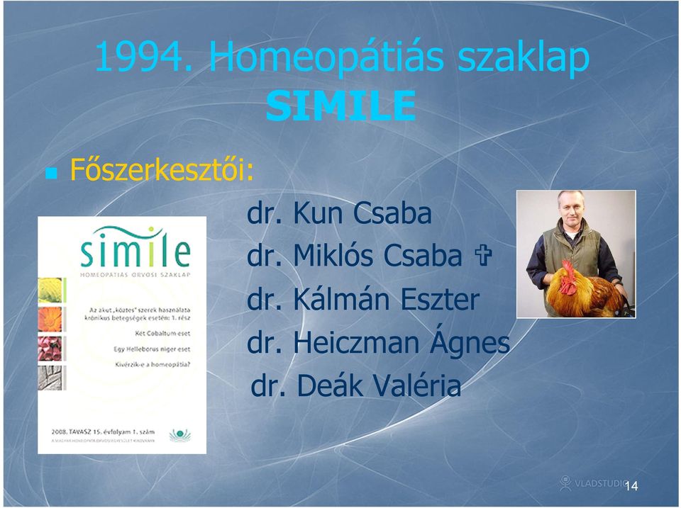Miklós Csaba dr. Kálmán Eszter dr.