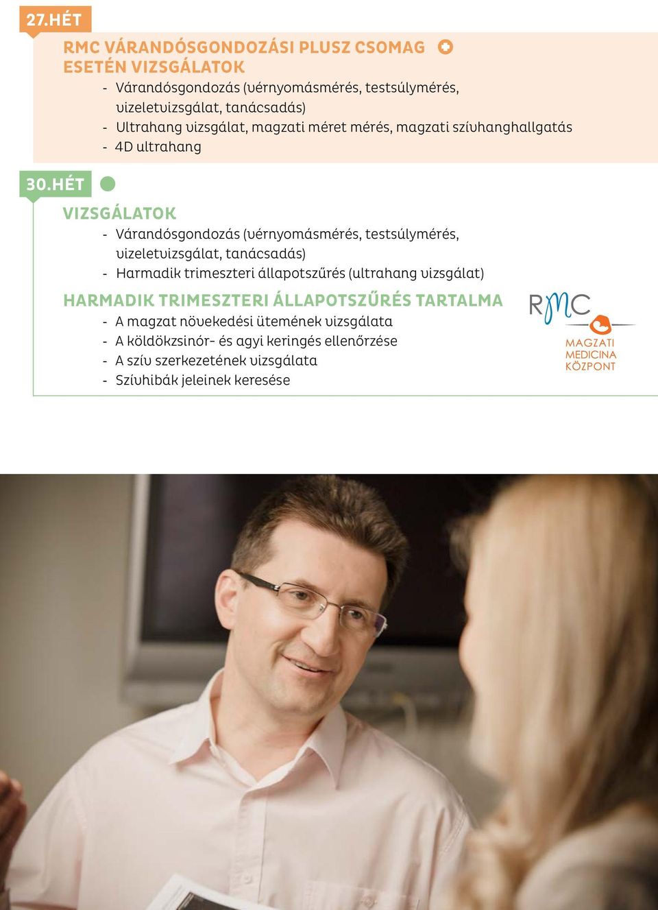 szívhanghallgatás - 4D ultrahang - Harmadik trimeszteri állapotszűrés (ultrahang vizsgálat)