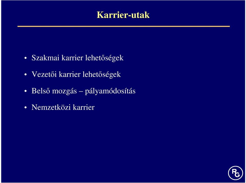 lehetıségek Belsı mozgás