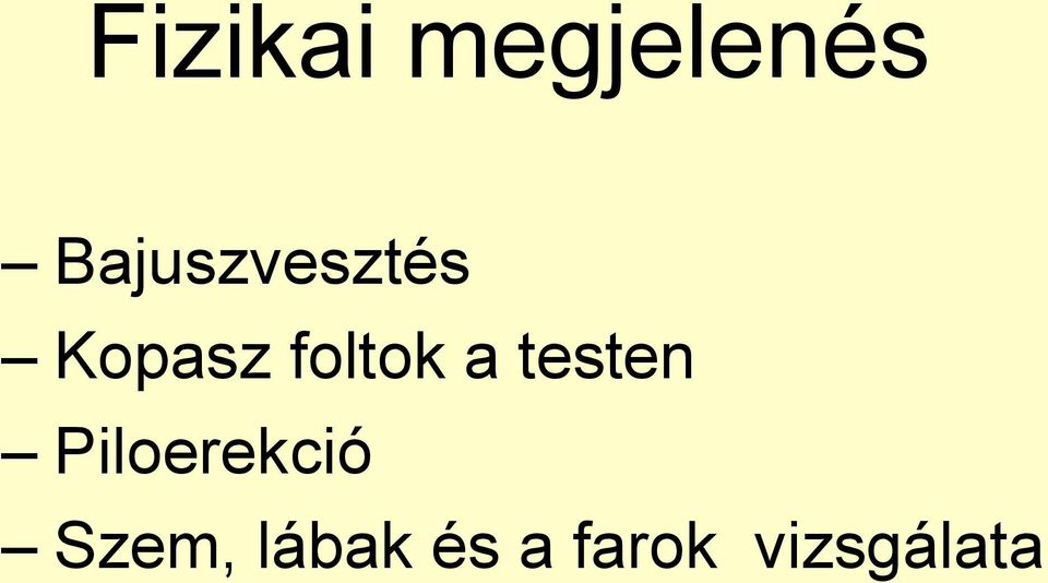 foltok a testen