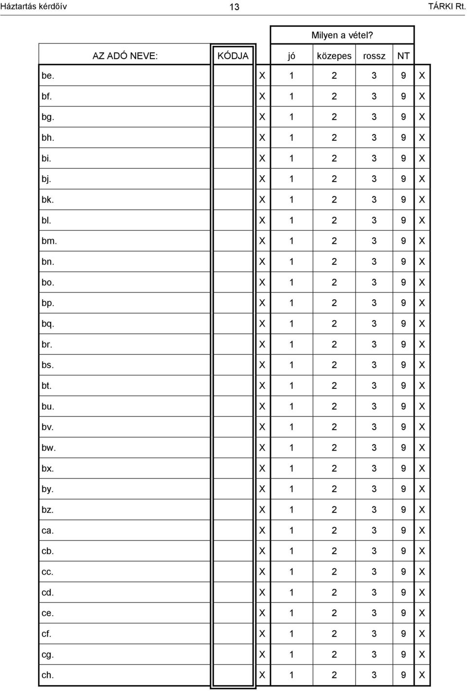 X 1 2 3 9 X br. X 1 2 3 9 X bs. X 1 2 3 9 X bt. X 1 2 3 9 X bu. X 1 2 3 9 X bv. X 1 2 3 9 X bw. X 1 2 3 9 X bx. X 1 2 3 9 X by.