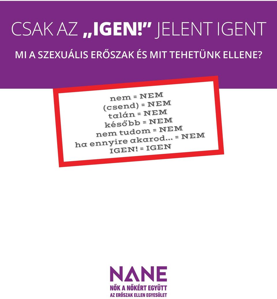 TEHETÜNK ELLENE?