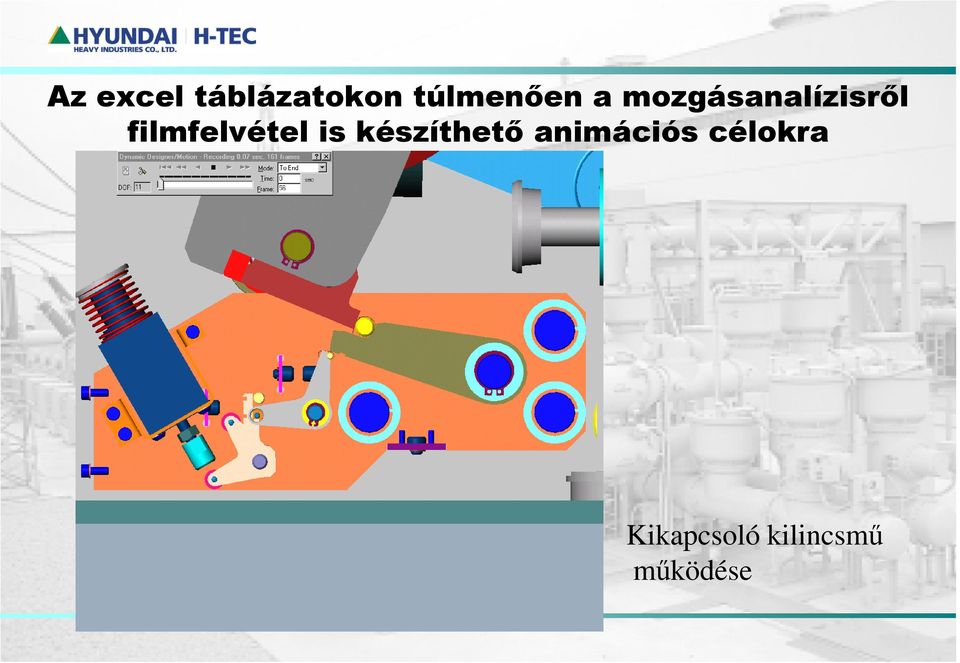 filmfelvétel is készíthető