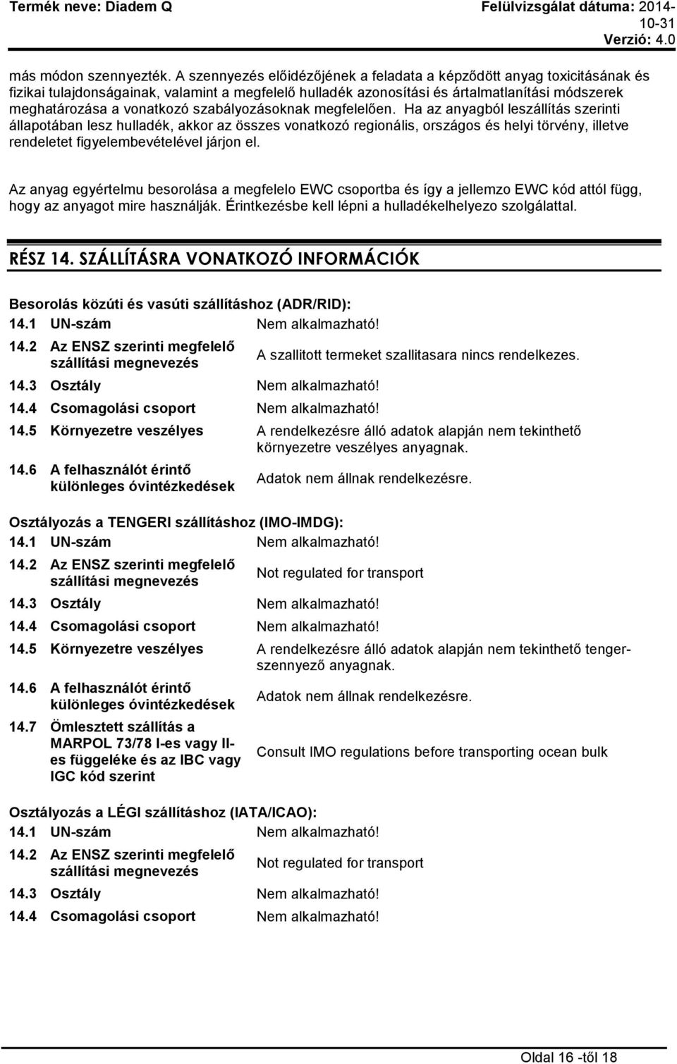 szabályozásoknak megfelelően.