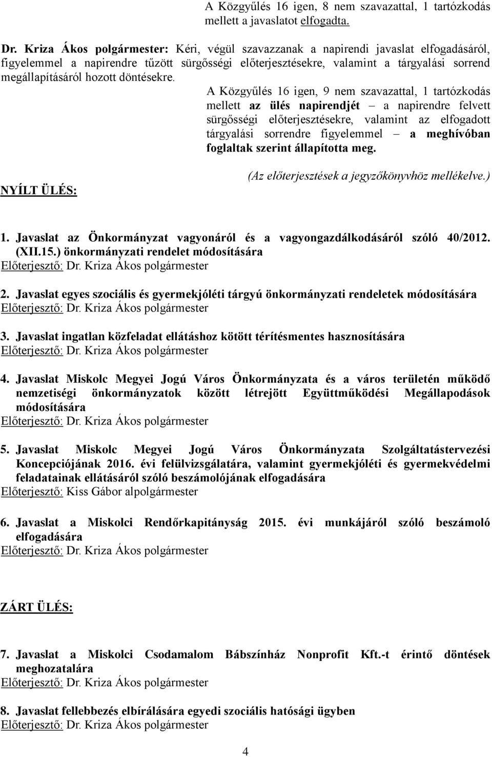 hozott döntésekre.