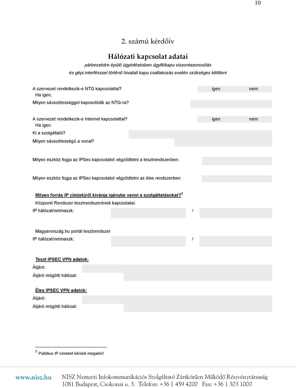 Milyen sávszélességű a vonal?
