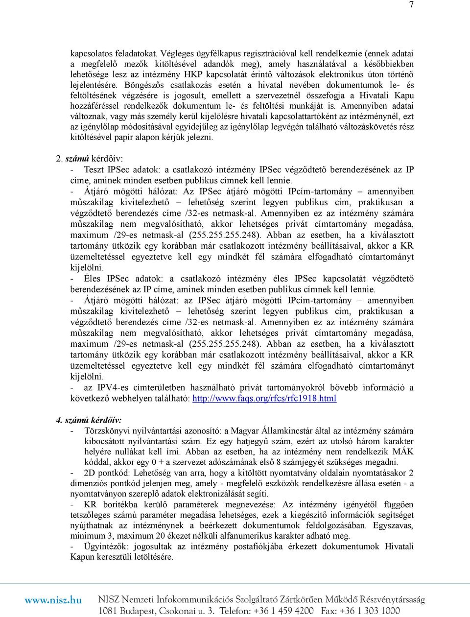 érintő változások elektronikus úton történő lejelentésére.