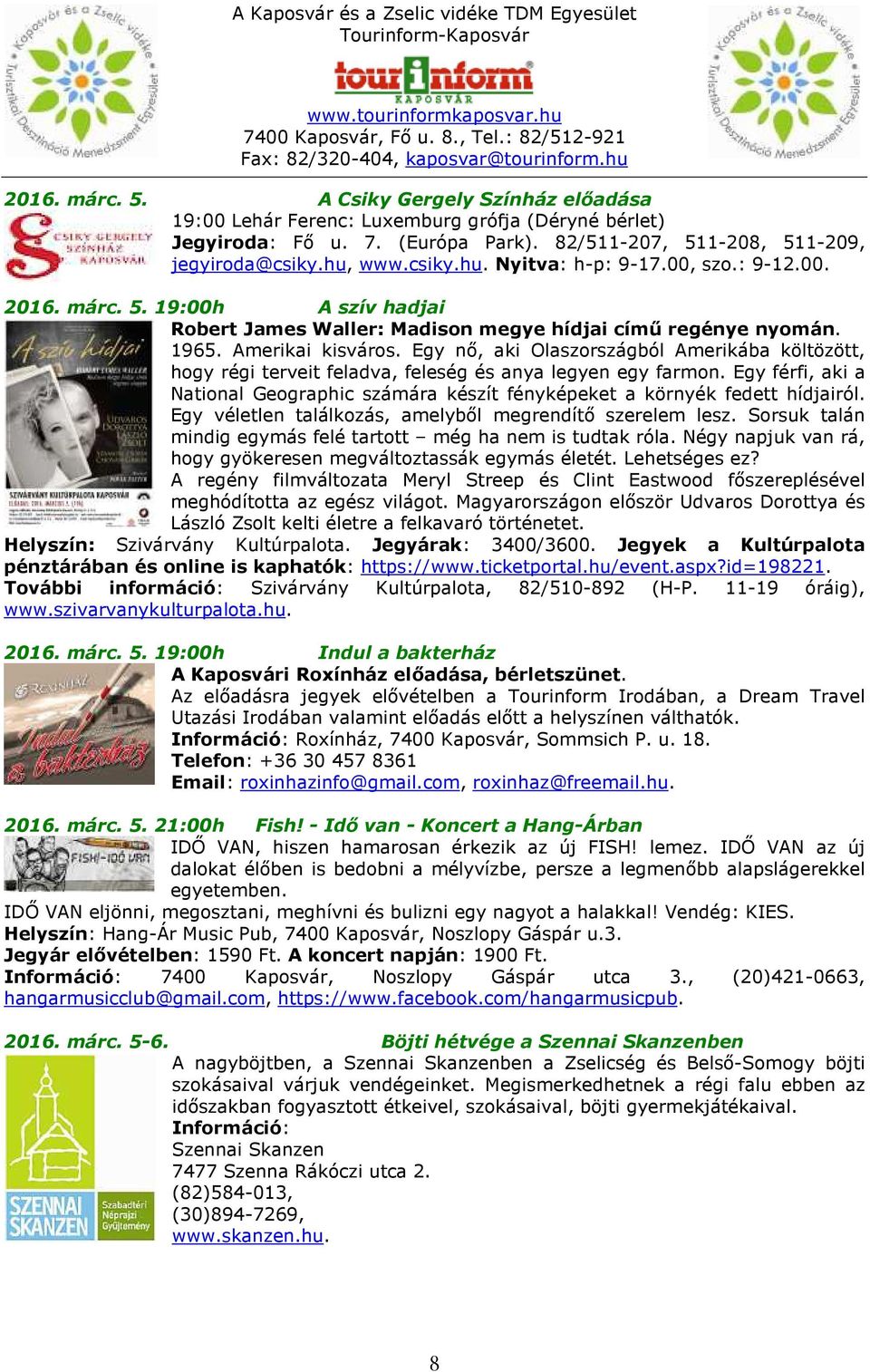 Egy férfi, aki a National Geographic számára készít fényképeket a környék fedett hídjairól. Egy véletlen találkozás, amelyből megrendítő szerelem lesz.