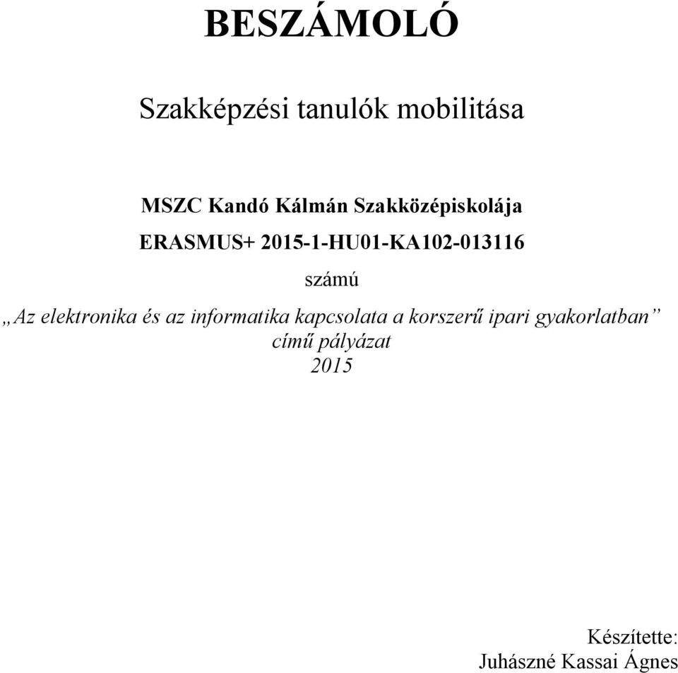 elektronika és az informatika kapcsolata a korszerű ipari