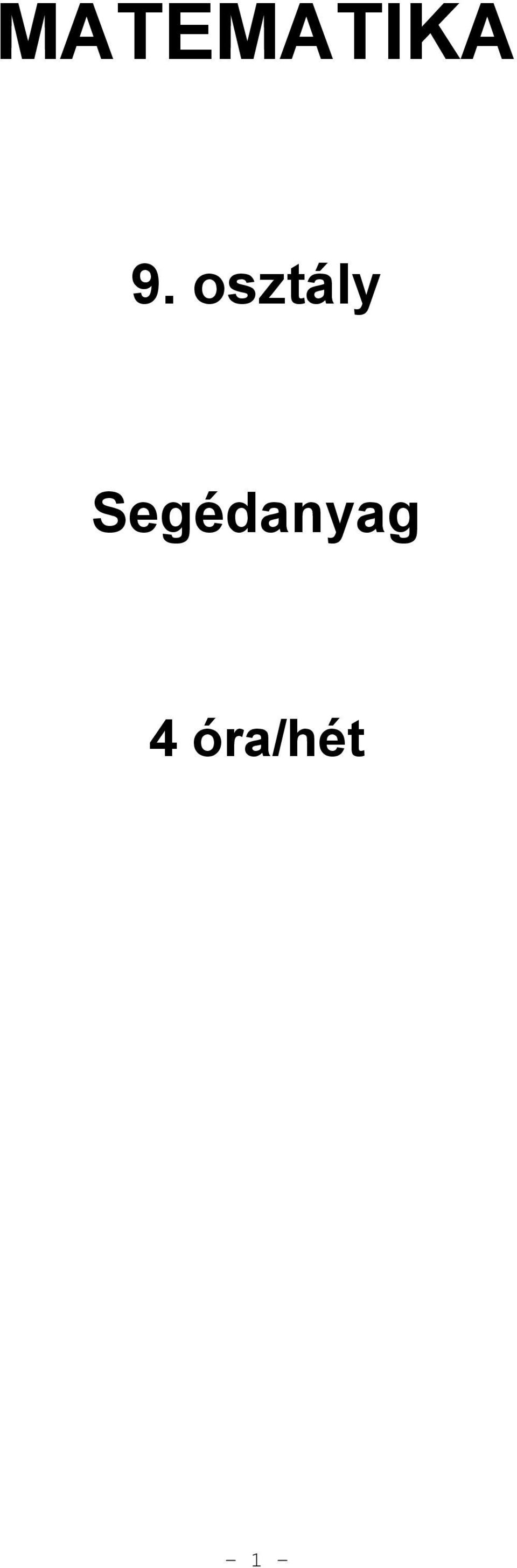 MATEMATIKA 9. osztály Segédanyag 4 óra/hét - PDF Free Download