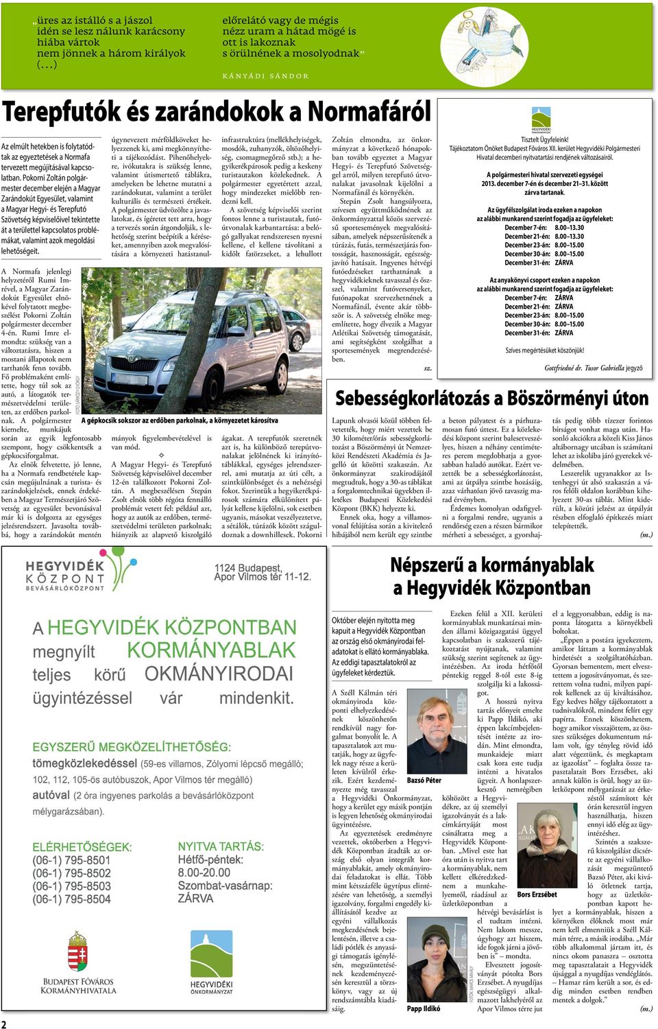a Normafa tervezett megújításával kapcsolatban.