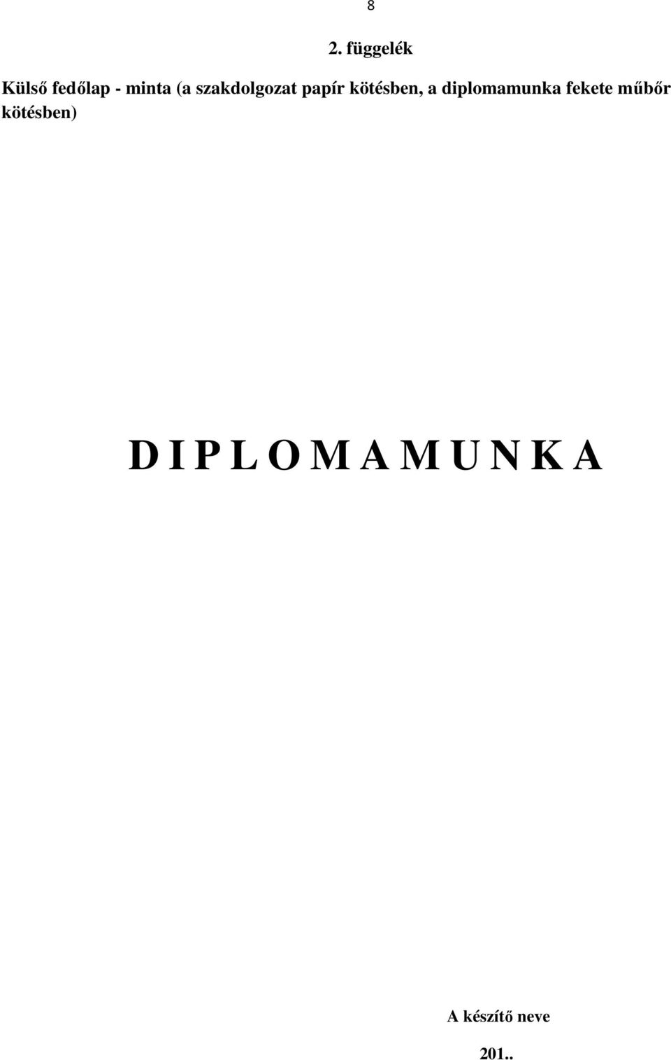 diplomamunka fekete műbőr kötésben) D