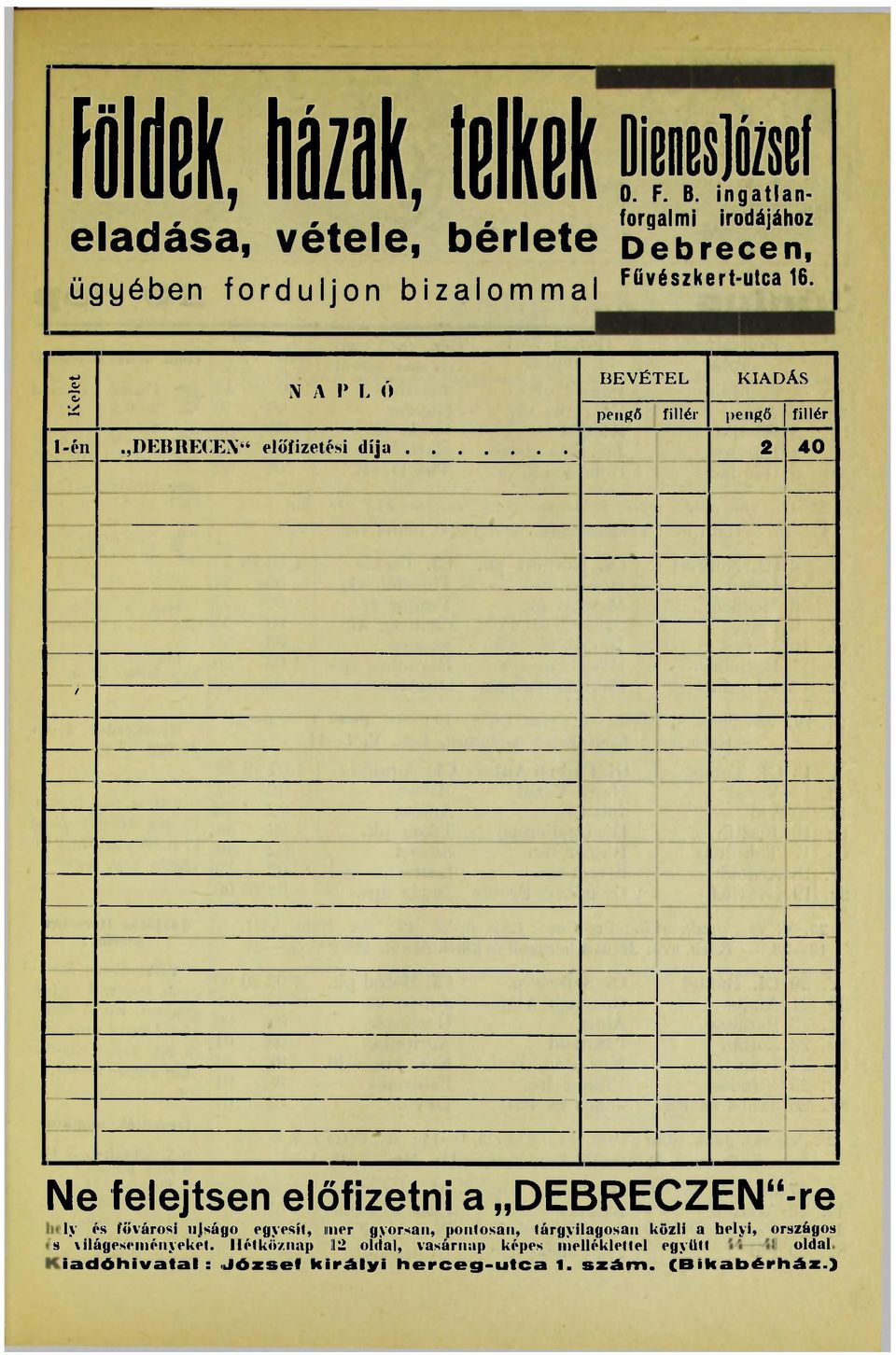 Kelet BEVÉTEL KIADÁS N A P L Ó pengő fillér pengő fillér 1-én.