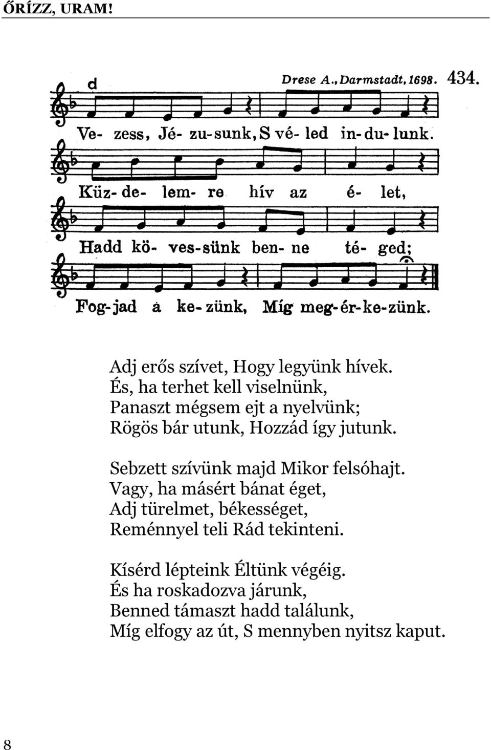 Sebzett szívünk majd Mikor felsóhajt.