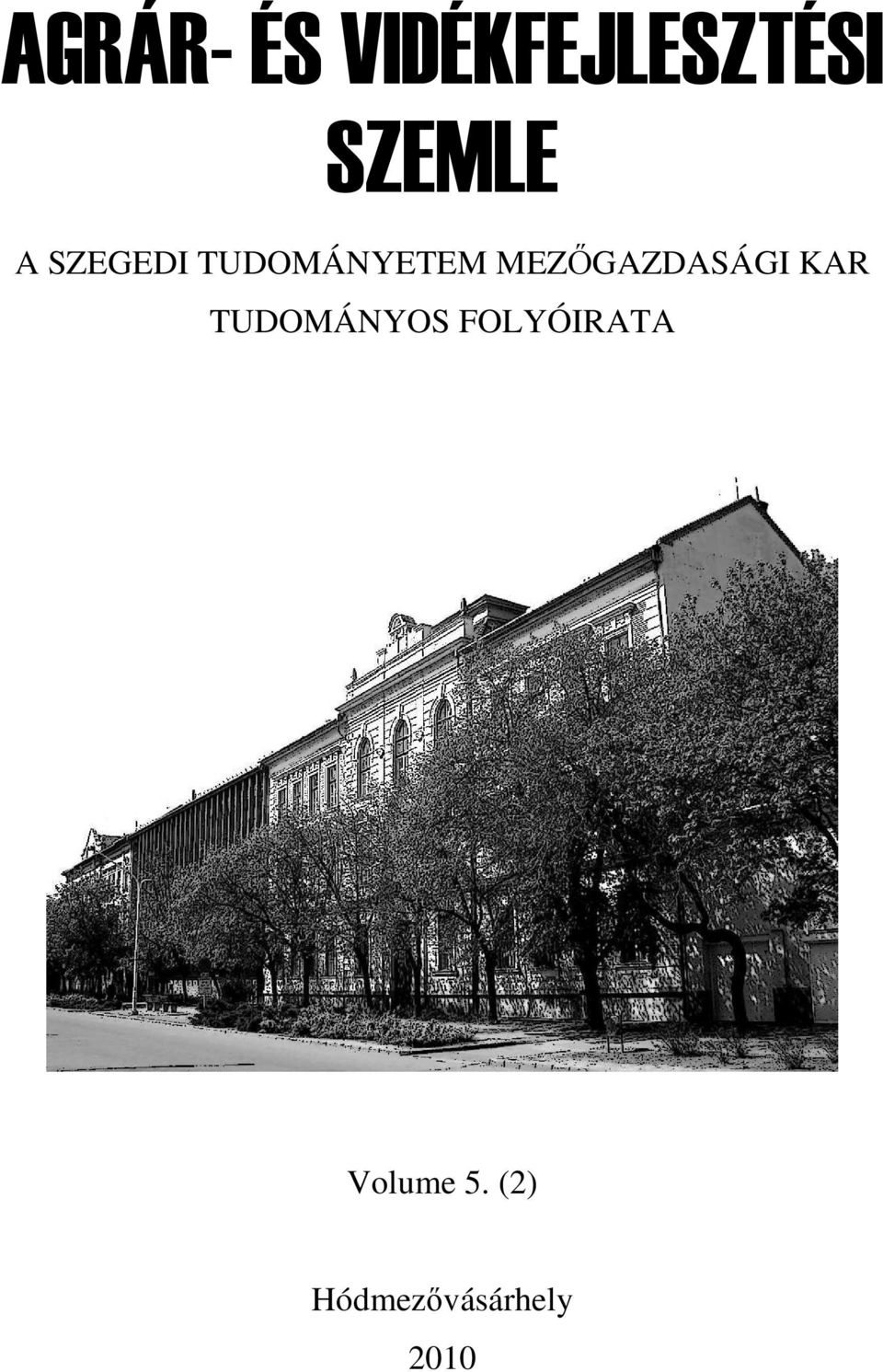 MEZŐGAZDASÁGI KAR TUDOMÁNYOS