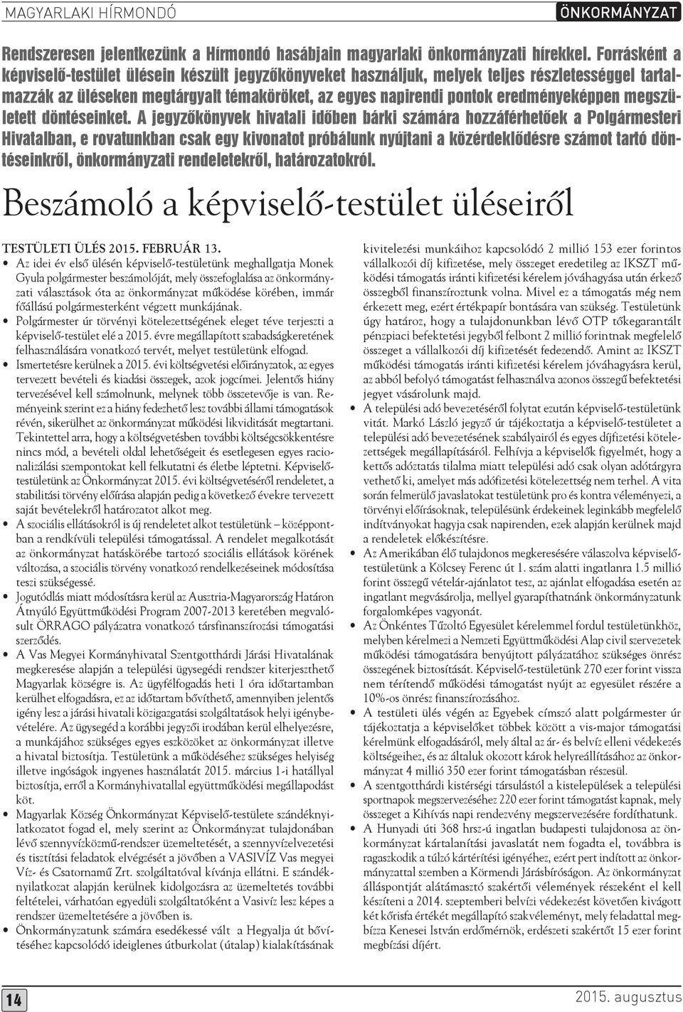 megszületett döntéseinket.