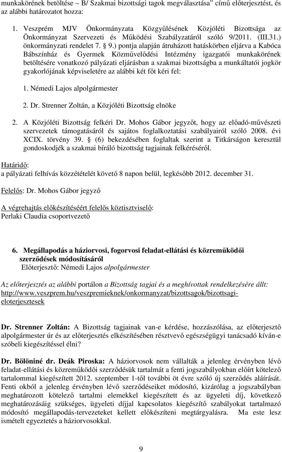 2011. (III.31.) önkormányzati rendelet 7. 9.