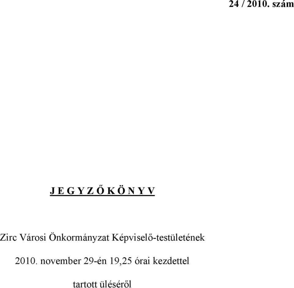 Városi Önkormányzat