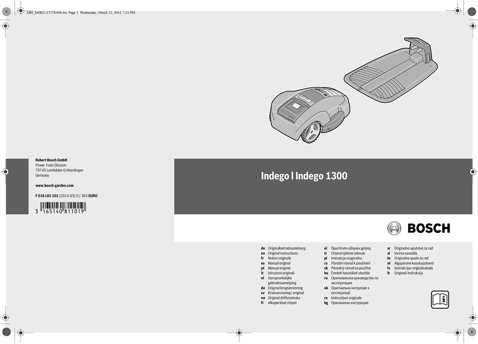 03) O / 365 EURO de en fr es pt it nl da sv no fi Originalbetriebsanleitung Original instructions Notice originale Manual original Manual original Istruzioni originali Oorspronkelijke