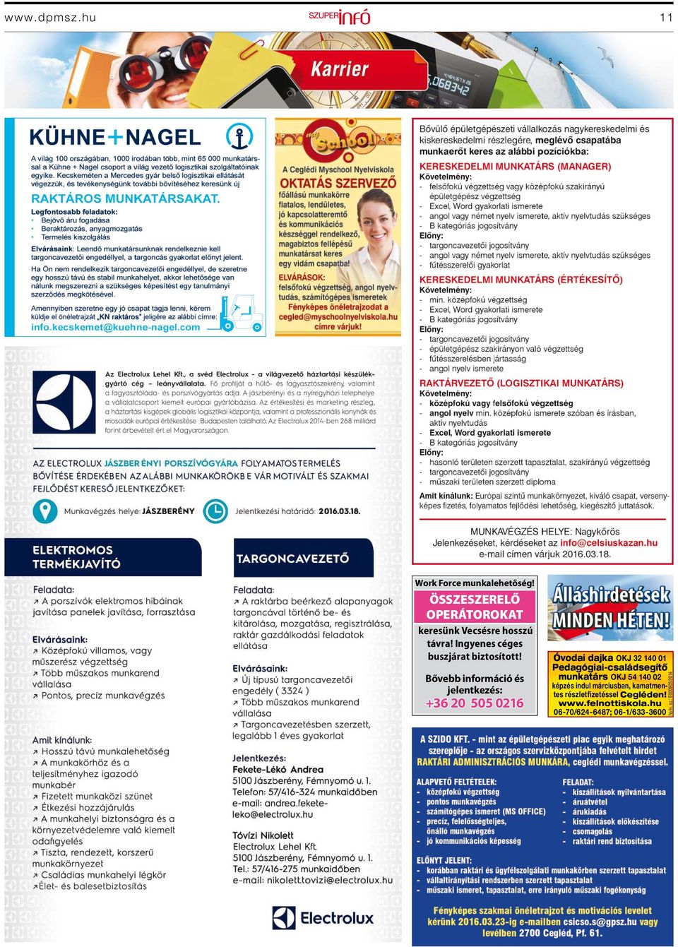 Bővebb információ és jelentkezés: +36 20 505 0216 Óvodai dajka OKJ 32 140 01 Pedagógiai-családsegítő