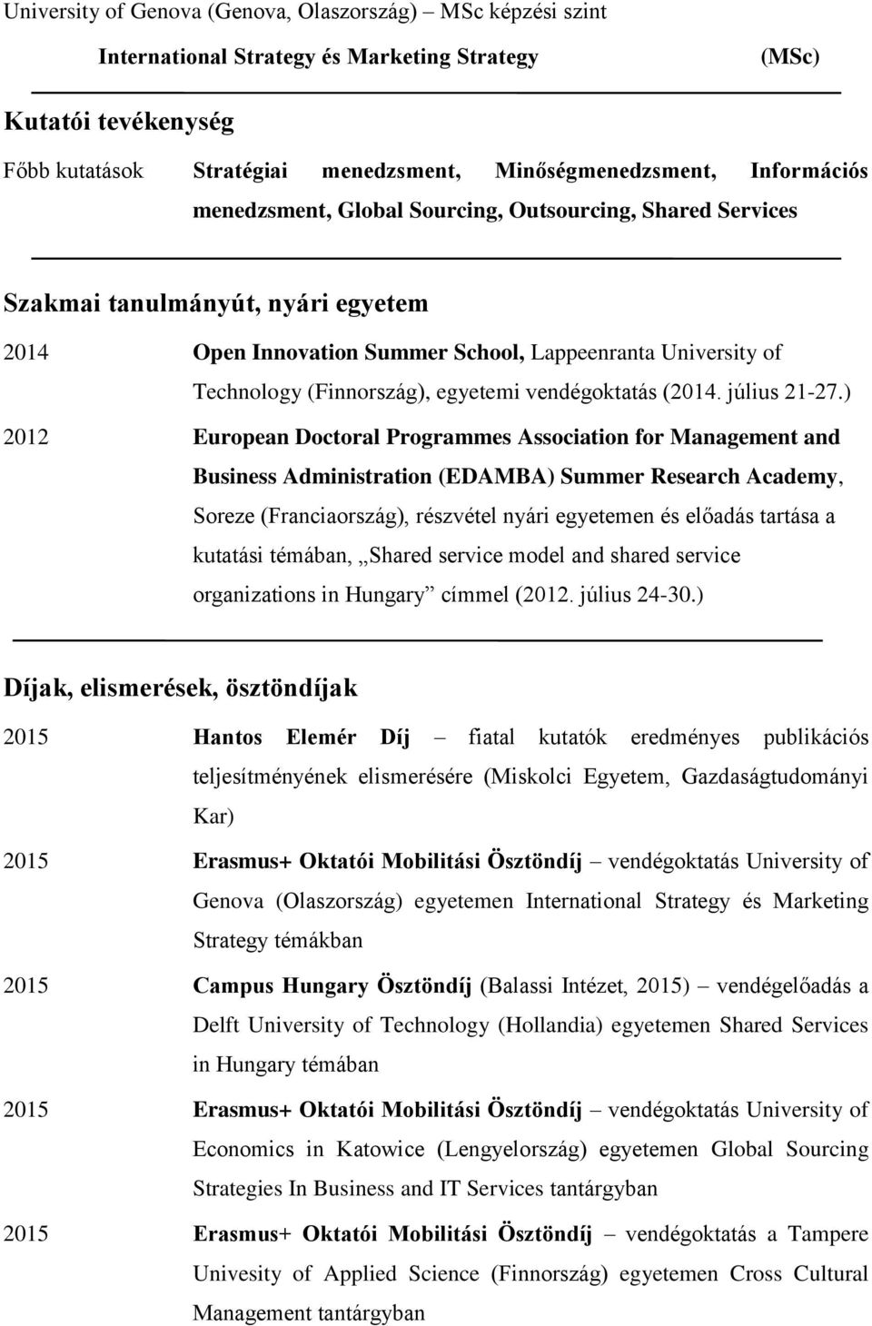 vendégoktatás (2014. július 21-27.