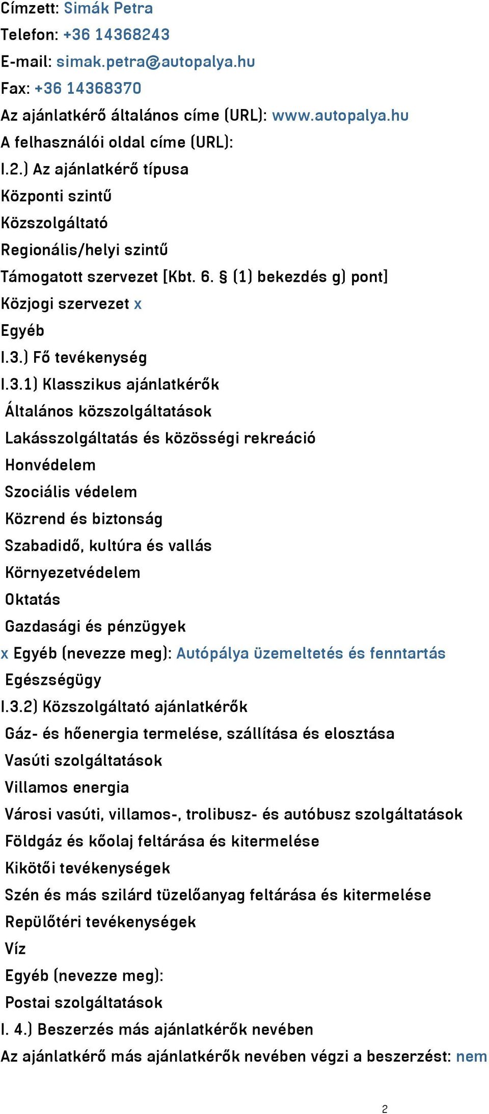 ) Fő tevékenység I.3.