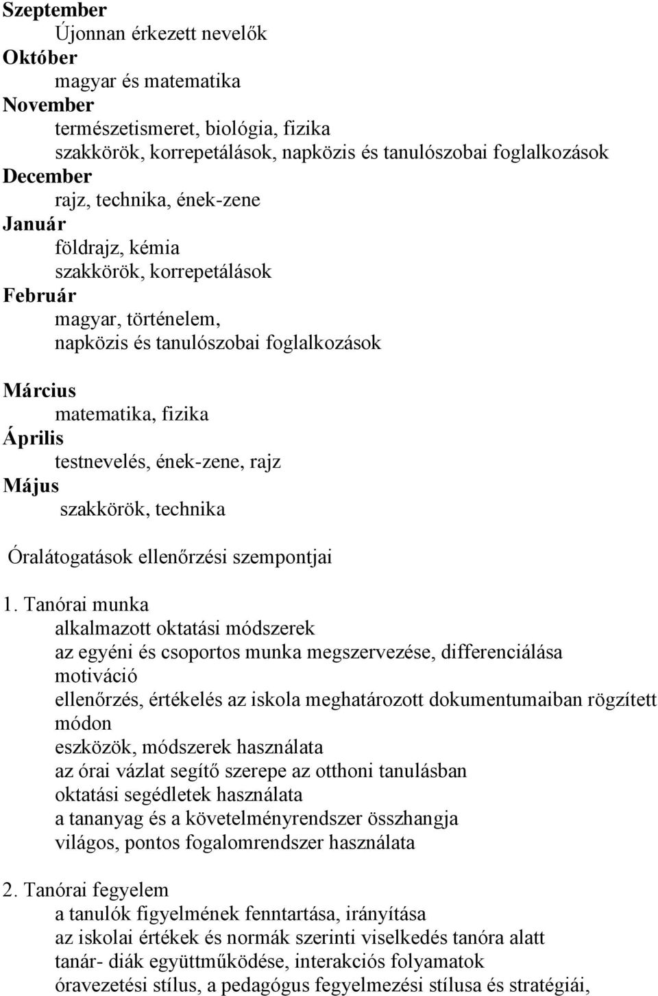 szakkörök, technika Óralátogatások ellenőrzési szempontjai 1.