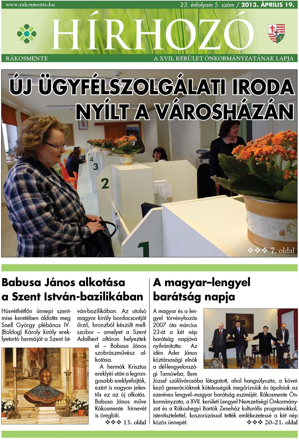 (Boldog) Károly király ereklyetartó hermáját a Szent István-bazilikában.