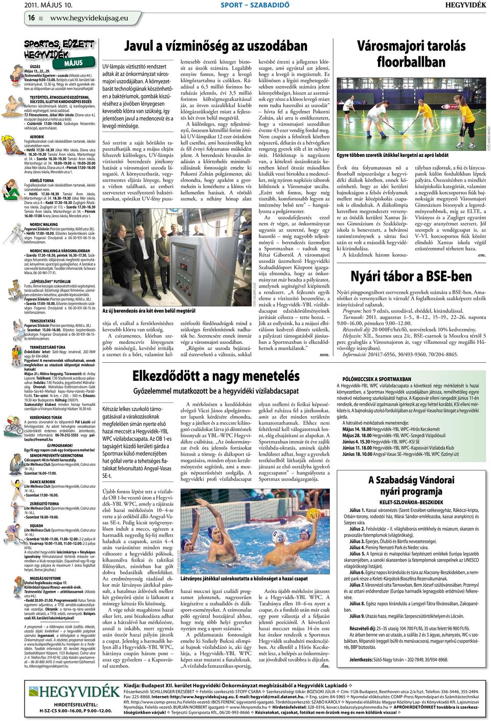 TESTÉPÍTÉS, ÁTMOZGATÓ EDZŐTERMI, SÚLYZÓS, ILLETVE KARDIOGÉPES EDZÉS Kellemes körülmények között, új kar dio gépeken, edzői segítséggel, tanácsadással. T2 Fitneszterem, Jókai Mór iskola (Diana utca 4.