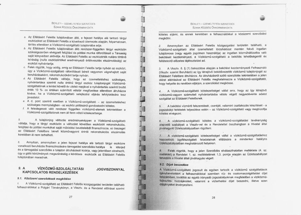 tulajdonába adja. b.