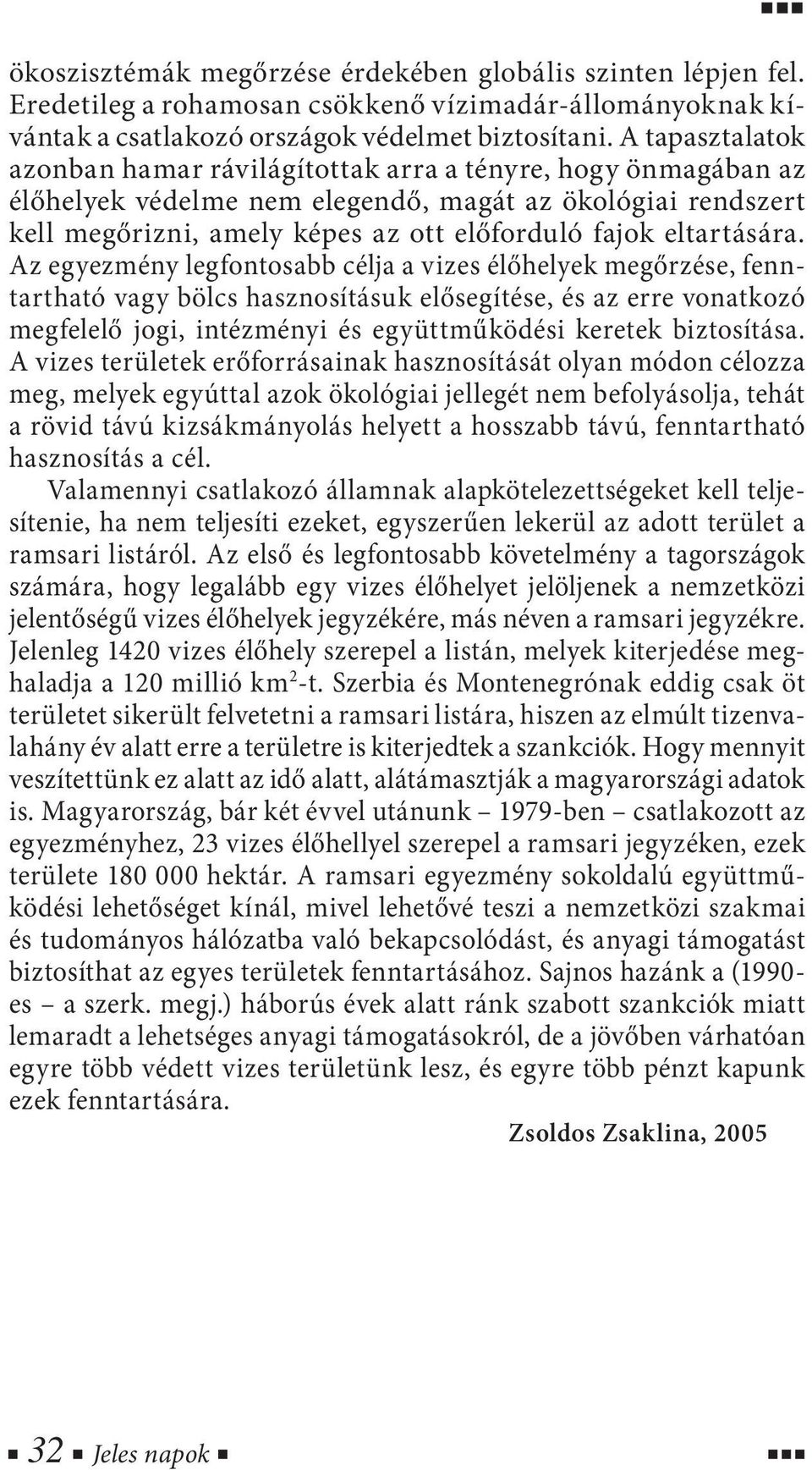 eltartására.