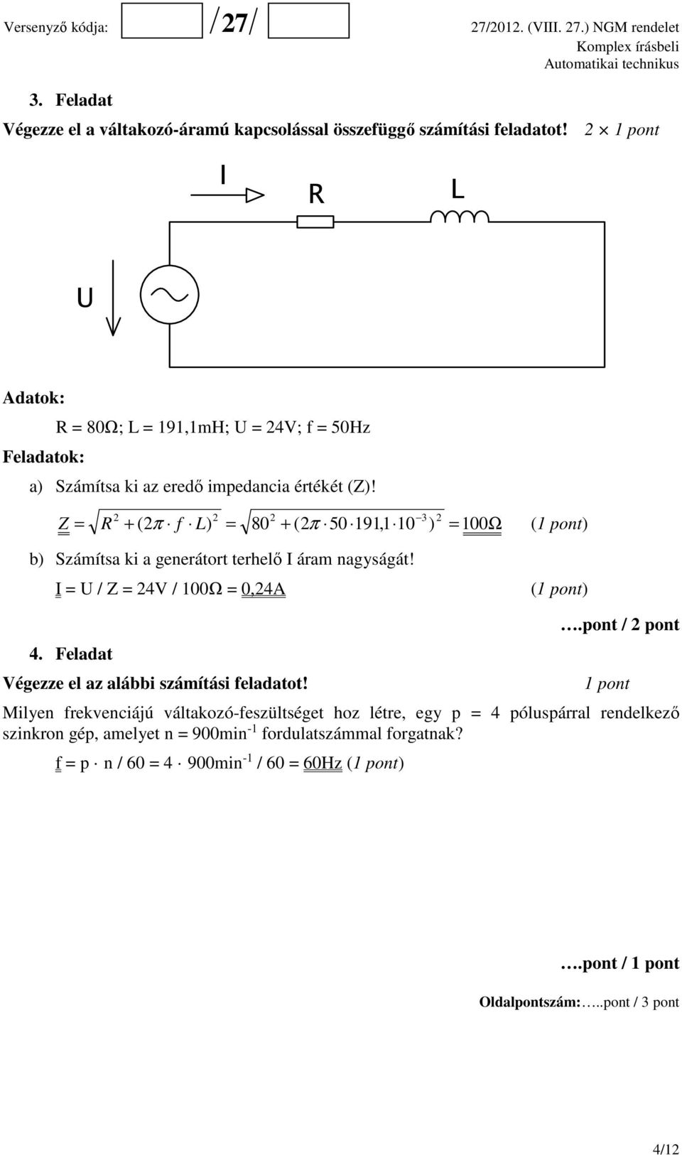 Elektronikai technikus vizsga feladatok 2018