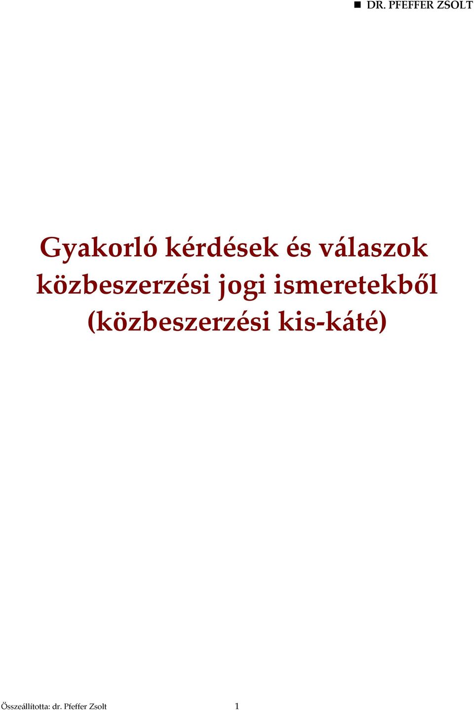 jogi ismeretekből (közbeszerzési