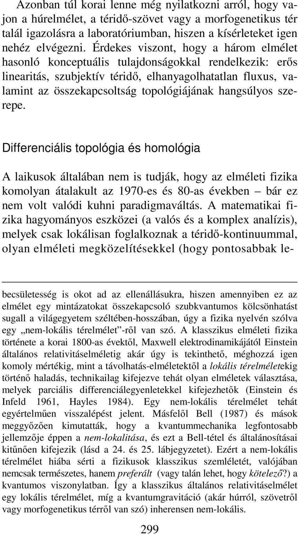 hangsúlyos szerepe.