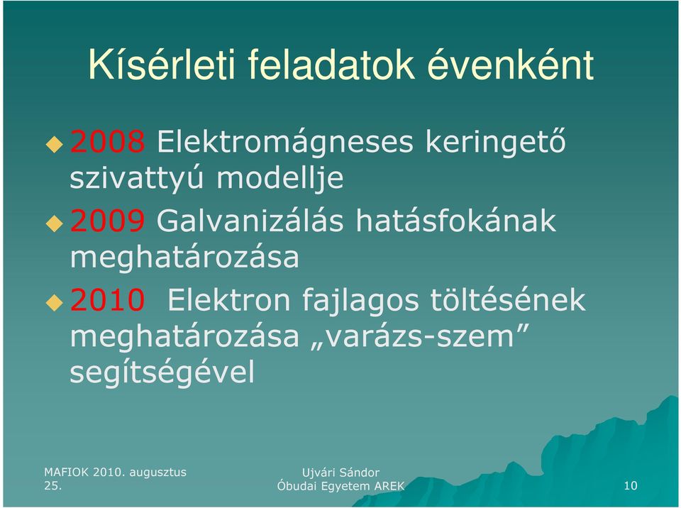 hatásfokának meghatározása 2010 Elektron fajlagos