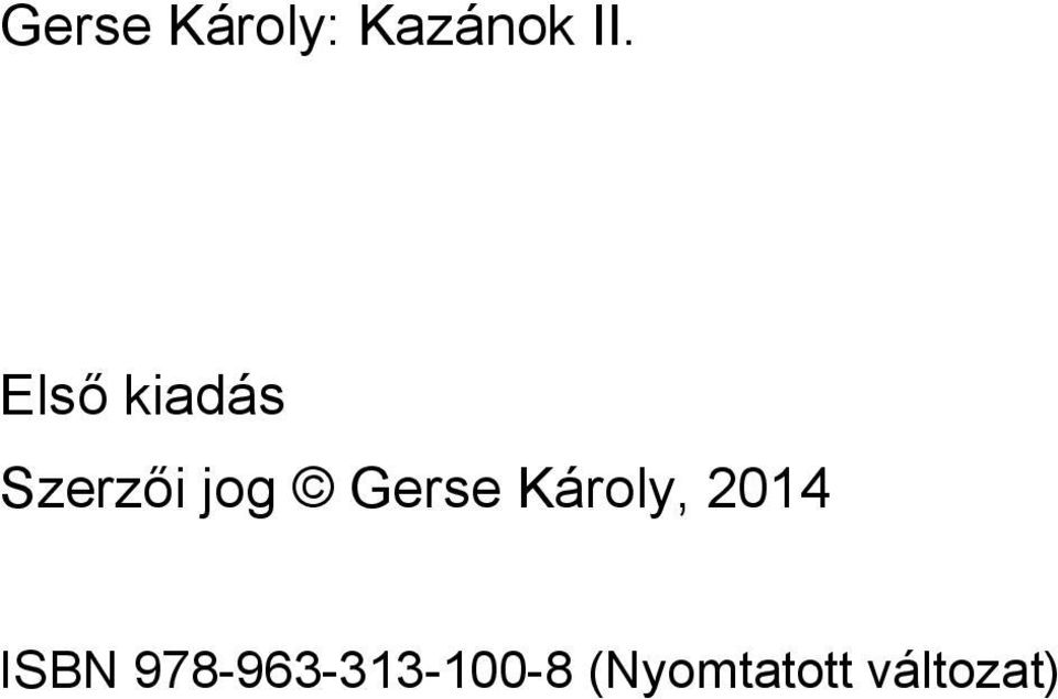 Gerse Károly, 04 ISBN