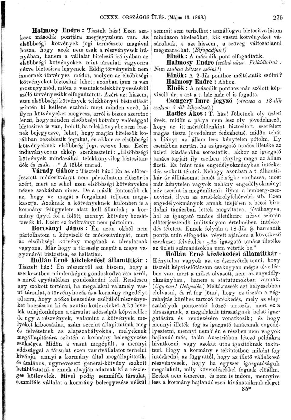 biztosítva legyenek.