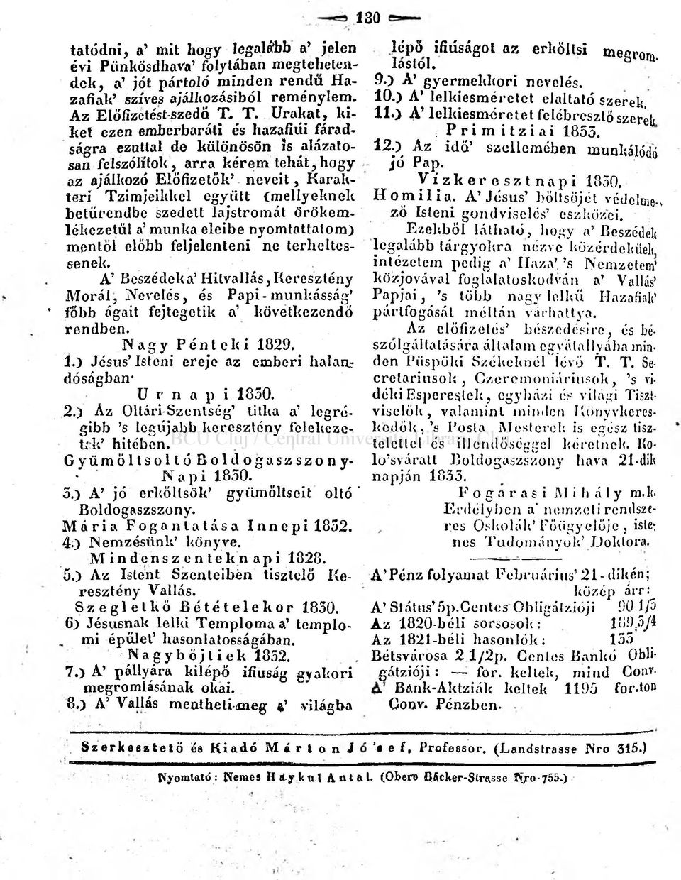 Tzimjeikkel együtt (mellyeknek betűrendbe szedett lajstromát örökemlékezetül a munka eleibe nyomtattatom) mentol előbb feljelenteni ne terheltessenek.