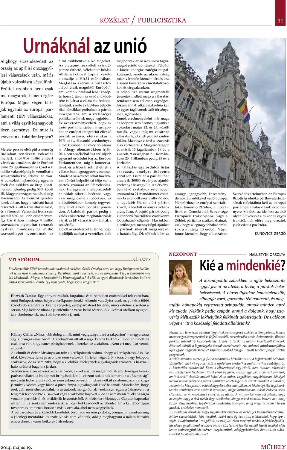 De mire is szavazunk tulajdonképpen?