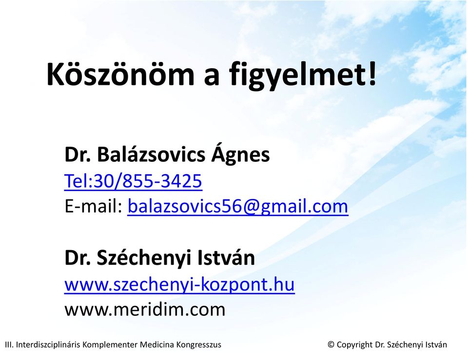 E-mail: balazsovics56@gmail.com Dr.