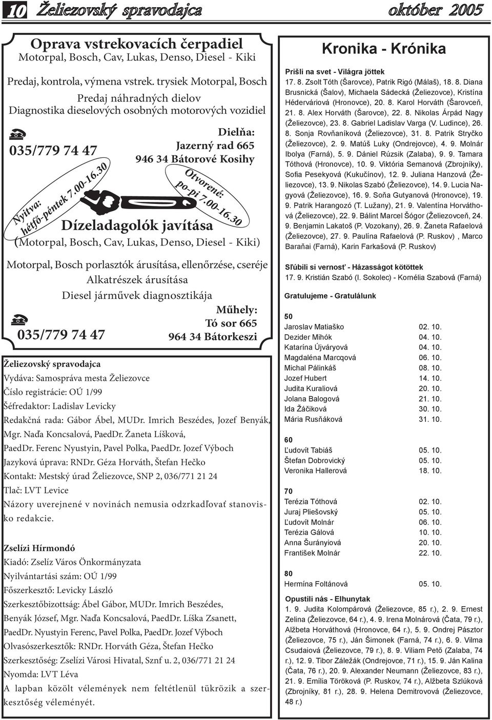 hétfő-péntek 7.00-16.