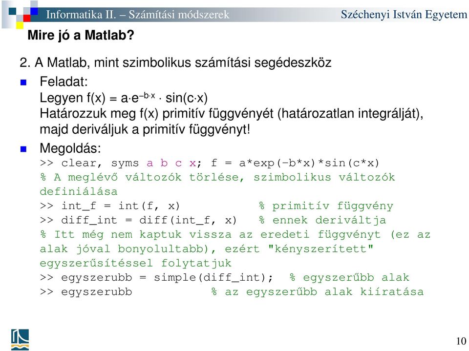 deriváljuk a primitív függvényt!