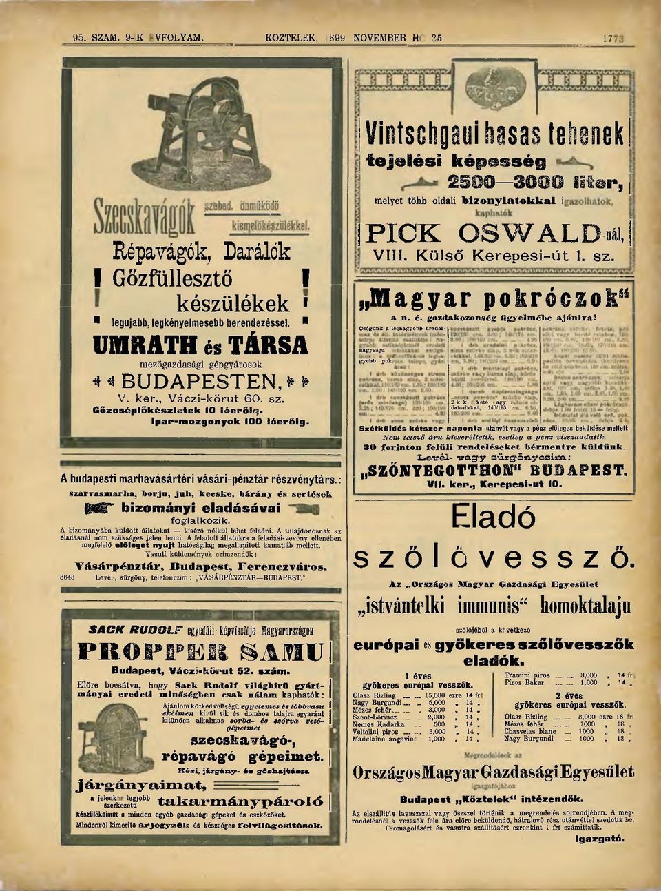 U H R A T H és T Á R S A mezőgazdasági gépgyárosok * * B U D A P E S T E N, * * V. ker., Váczi-körut 60. sz. Gőzoséplőkészletek 10 iáesrőieg. Ipar-mozgonyok 100 iéerőig.