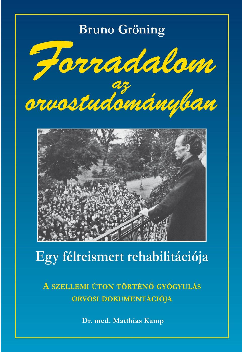 rehabilitációja A szellemi úton
