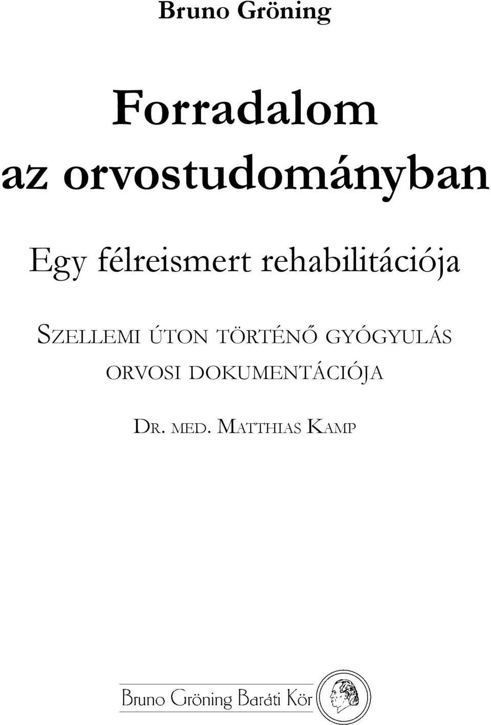 rehabilitációja Szellemi úton történő