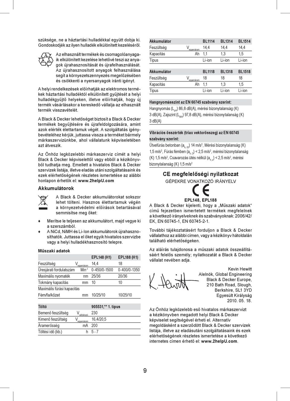 Az újrahasznosított anyagok felhasználása segít a környezetszennyezés megelőzésében és csökkenti a nyersanyagok iránti igényt.