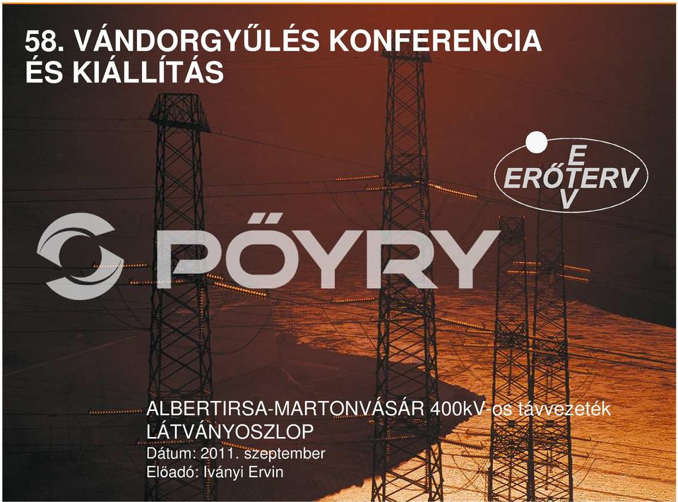 400kV-os távvezeték LÁTVÁNYOSZLOP