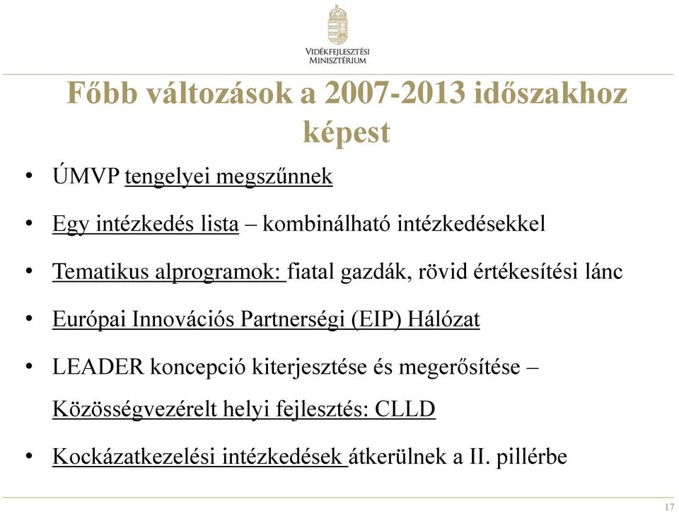 Európai Innovációs Partnerségi (EIP) Hálózat LEADER koncepció kiterjesztése és megerősítése