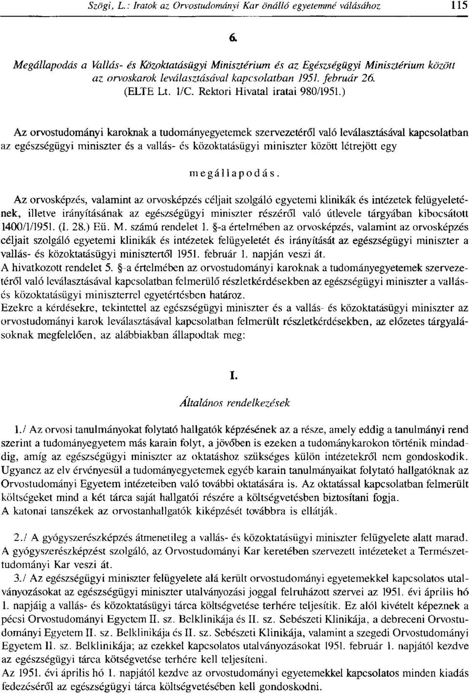 megállapodás.