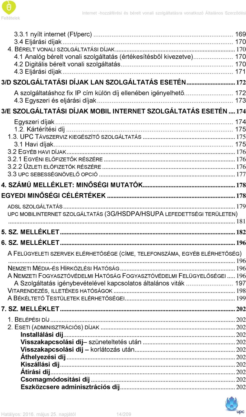 UPC Magyarország Telekommunikációs Korlátolt Felelősségű Társaság - PDF  Ingyenes letöltés